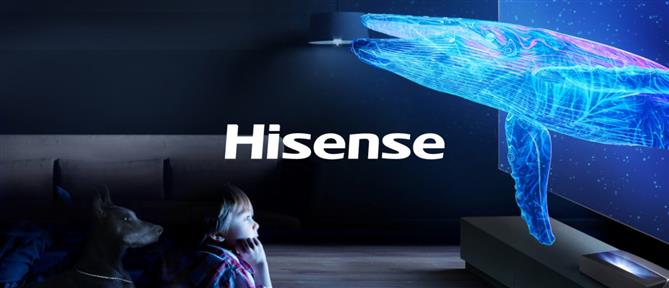 Hisense: Ένας υπέροχος κόσμος με συσκευές υψηλής ποιότητας